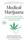 Medical Marijuana: Dr. Kogan's Evidence-Based Guide to the Health Benefits of Cannabis and CBD