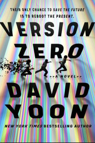 Title: Version Zero, Author: David Yoon