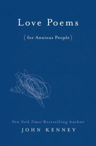 Ebooks ipod touch download Love Poems for Anxious People by John Kenney 9780593190685 iBook PDB (English literature)