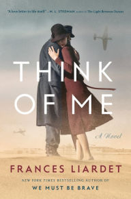 Title: Think of Me, Author: Frances Liardet
