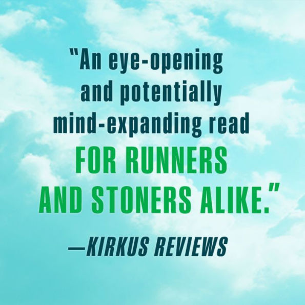 Runner's High: How a Movement of Cannabis-Fueled Athletes Is Changing the Science Sports