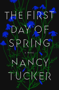 Free mp3 audio book downloads online The First Day of Spring: A Novel 9780593191569 CHM ePub by Nancy Tucker