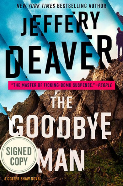 The Goodbye Man (Signed Book) (Colter Shaw Series #2)