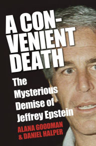 Free uk audio book download A Convenient Death: The Mysterious Demise of Jeffrey Epstein