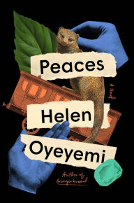 Title: Peaces, Author: Helen Oyeyemi
