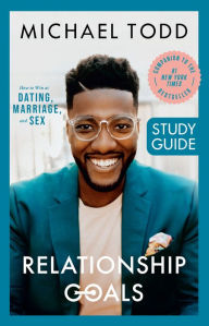 English books with audio free download Relationship Goals Study Guide  9780593192603 (English literature) by Michael Todd