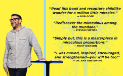 Alternative view 4 of A Million Little Miracles: Rediscover the God Who Is Bigger Than Big, Closer Than Close, and Gooder Than Good