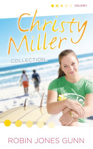 Title: Christy Miller Collection, Vol 1, Author: Robin Jones Gunn