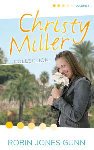 Title: Christy Miller Collection, Vol 4, Author: Robin Jones Gunn