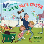 Alternative view 1 of Dad and the Recycling-Bin Roller Coaster