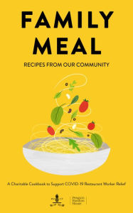 Title: Family Meal: Recipes from Our Community, Author: Penguin Random House
