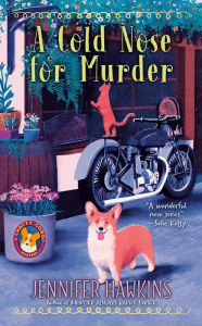 Title: Cold Nose for Murder (Chatty Corgi #3), Author: Jennifer Hawkins