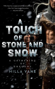 Title: A Touch of Stone and Snow, Author: Milla Vane
