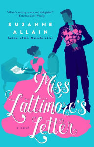 Title: Miss Lattimore's Letter, Author: Suzanne Allain