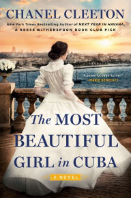 Title: The Most Beautiful Girl in Cuba, Author: Chanel Cleeton
