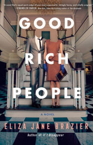 Title: Good Rich People, Author: Eliza Jane Brazier
