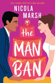 Title: The Man Ban, Author: Nicola Marsh