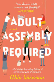 Pdf file books free download Adult Assembly Required 9780593198766 English version by Abbi Waxman