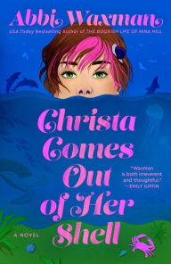 Free downloadable pdf ebooks Christa Comes Out of Her Shell  by Abbi Waxman 9780593198780 in English