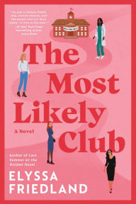 Title: The Most Likely Club, Author: Elyssa Friedland