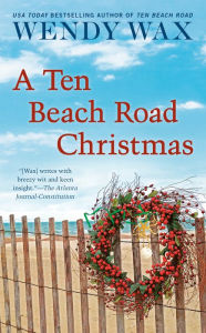 Title: A Ten Beach Road Christmas, Author: Wendy Wax