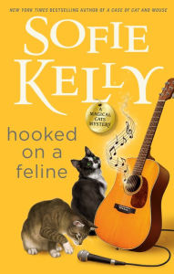 Title: Hooked on a Feline (Magical Cats Mystery Series #13), Author: Sofie Kelly