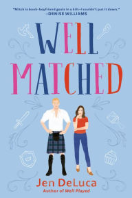 Audio books download freee Well Matched  9780593200445 by Jen DeLuca
