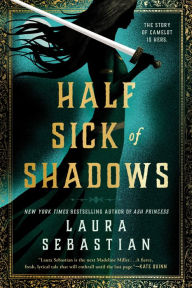 Title: Half Sick of Shadows, Author: Laura Sebastian
