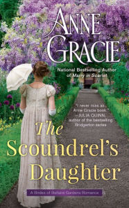 Title: The Scoundrel's Daughter, Author: Anne Gracie