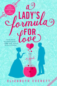 Free bookworm download for ipad A Lady's Formula for Love FB2 by Elizabeth Everett 9780593200629