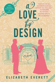 Free ebooks for online download A Love by Design 9780593200667 PDF DJVU FB2 English version by Elizabeth Everett