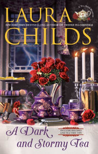 Free download books in pdf format A Dark and Stormy Tea PDF RTF by Laura Childs