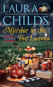 Title: Murder in the Tea Leaves, Author: Laura Childs