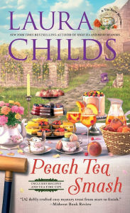 Title: Peach Tea Smash, Author: Laura Childs