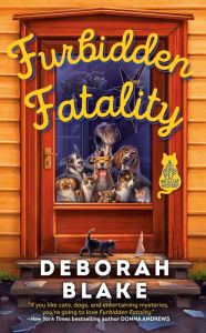 Title: Furbidden Fatality, Author: Deborah Blake