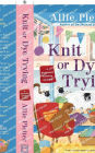 Knit or Dye Trying