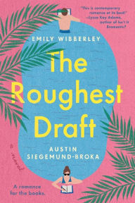 Title: The Roughest Draft, Author: Emily Wibberley