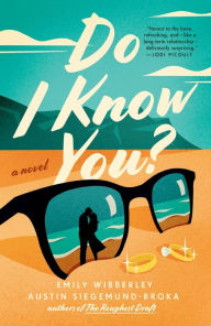 Title: Do I Know You?, Author: Emily Wibberley