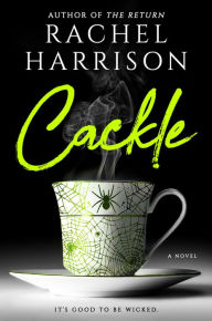 Title: Cackle, Author: Rachel Harrison