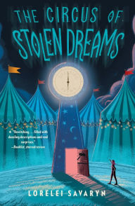 Books in spanish free download The Circus of Stolen Dreams (English Edition) ePub FB2 CHM by Lorelei Savaryn 9780593202067