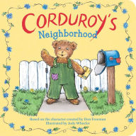 Title: Corduroy's Neighborhood, Author: Jody Wheeler