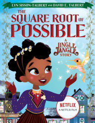 Download pdf free books The Square Root of Possible: A Jingle Jangle Story ePub