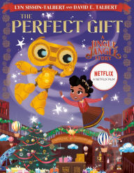 Title: The Perfect Gift: A Jingle Jangle Story, Author: Lyn Sisson-Talbert