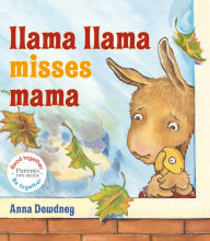 Title: Llama Llama Misses Mama: Read Together Edition, Author: Anna Dewdney