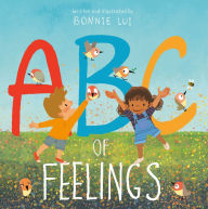 Title: ABC of Feelings, Author: Bonnie Lui