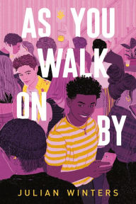 Title: As You Walk On By, Author: Julian Winters