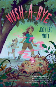 Free download e books in pdf format Hush-a-Bye by Jody Lee Mott, Jody Lee Mott MOBI DJVU PDF