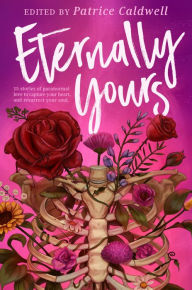 Title: Eternally Yours, Author: Patrice Caldwell