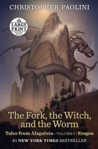 Title: The Fork, the Witch, and the Worm: Tales from Alagaësia (Volume 1: Eragon), Author: Christopher Paolini