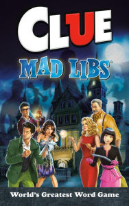 Free books to download on nook color Clue Mad Libs RTF PDF (English literature) by Lindsay Seim
